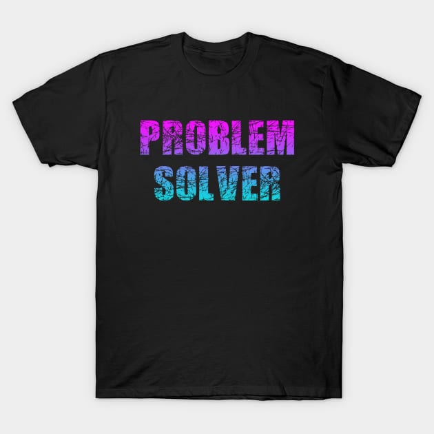 Problem Solver Math Teacher pink and blue T-Shirt by Dolta